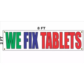 SSI WE FIX TABLETS Banner Sign 2x8