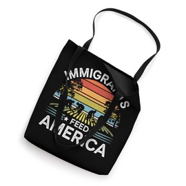 Immigrants Feed America Pro Immigration Farmer Farming Tote Bag