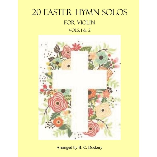 20 Easter Hymn Solos for Violin: Vols. 1 & 2