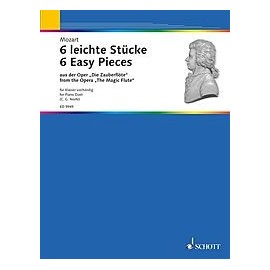Wolfgang Amadeus Mozart - 6 Easy Pieces From The Opera "The Magic Flute"