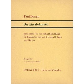 Das Eisenbahnspiel: soloists, children's choir, 2 violins and piano. Partition (également partition d'exécution).