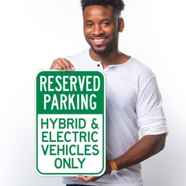 Reserved Parking Hybrid Electric Vehicles Only Sign, 12x18 Inches, Rust Free .063 Aluminum, Fade Resistant, Made in USA
