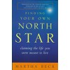 Finding Your Own North Star: claiming the life you were