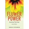 Flower Power: Essences That Heal