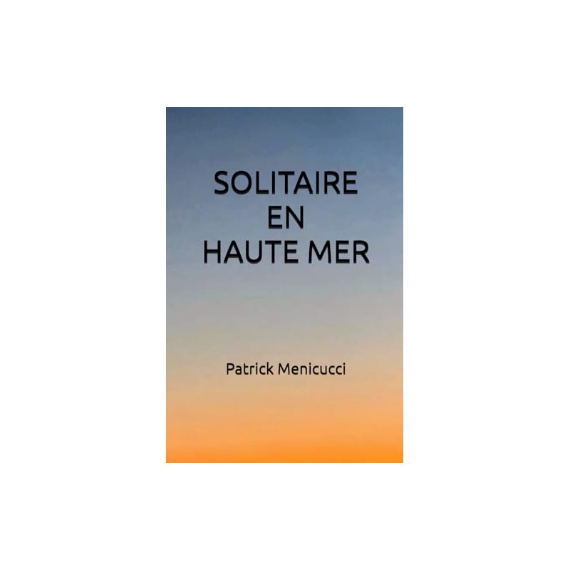 SOLITAIRE EN HAUTE MER