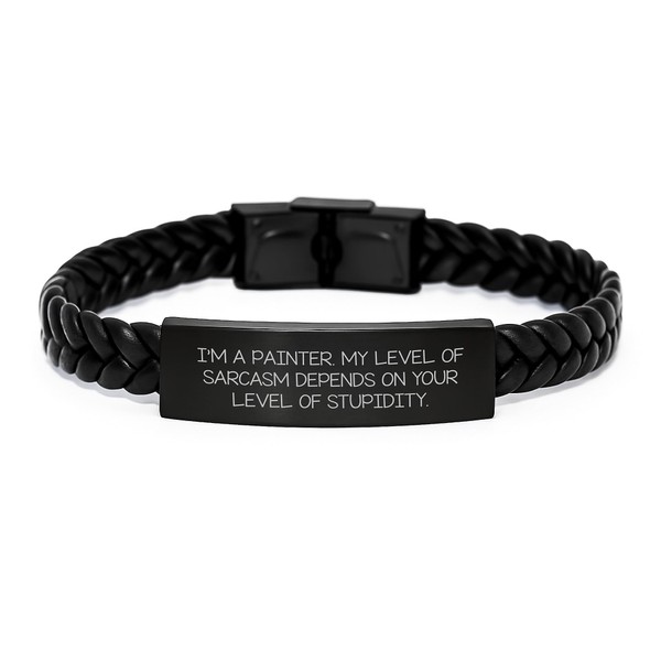 Sarcastic Painter Gifts Interlaced Leather Bracelet Funny Quote from Friends