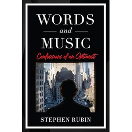 Words and Music: Confessions of an Optimist