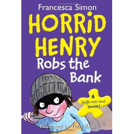 Horrid Henry Robs the Bank