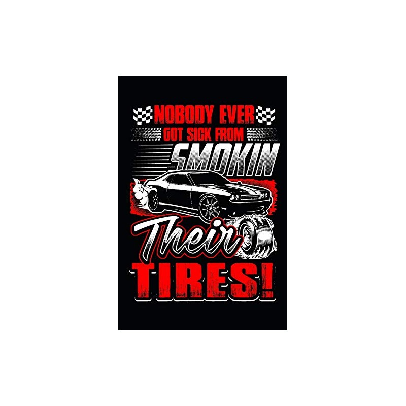 Nobody Ever Got Sick From Smokin Their Tires: Car Mechanic