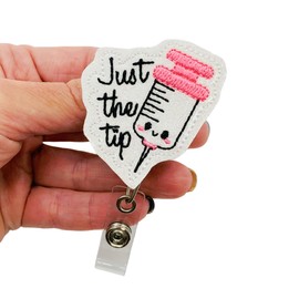 Just The Tip Badge Reel, Retractable Funny Phlebotomist ID Holder, Phlebotomy Nurse Name Tag Clip (lanyard)