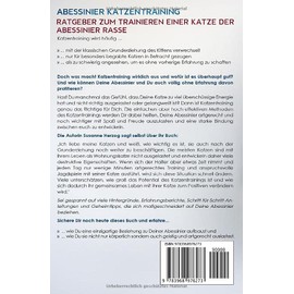 Katio Kadio Abessinier Katzentraining - Ratgeber zum Trainieren einer Katze der Abessinier Rasse: Katzenbeschäftigung – Jagdspiele – Clicker-Training – Trainingsaufbau (German Edition)