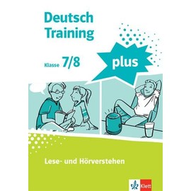 Deutsch Training plus 2. Lese- und Hörverstehen: Arbeitsheft mit Lösungen Klasse 7/8