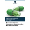 Experimente mit Methionin absondernden Mikroorganismen (German Edition)