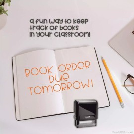 Trodat Book Order Due Tomorrow Teacher Stamp, Teachers Stamp, Marking Stamp - BLACK