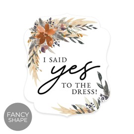 Indie Autumn Floral I Said Yes To The Dress Sign / 10" x 12" Boho Fall Feather Formal Dresses Boutique Sign/Plastic Photo Prop/Made In The USA