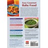 Easy Gourmet Baby Food: 150 Recipes for Homemade Goodness