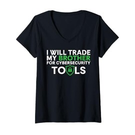 Womens I Will Trade My Brother For Cyber Security Tools V-Neck T-Shirt