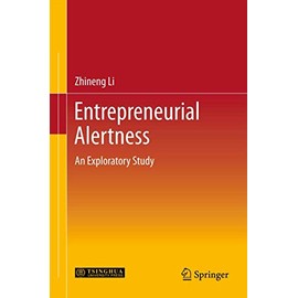 Entrepreneurial Alertness: An Exploratory Study