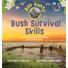 Ask Aunty: Bush Survival Skills