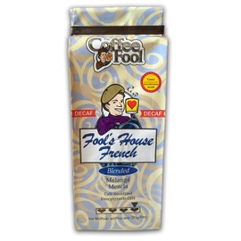 The Coffee Fool Fool's Decaf House French, Coarse Grind, 10 Ounce