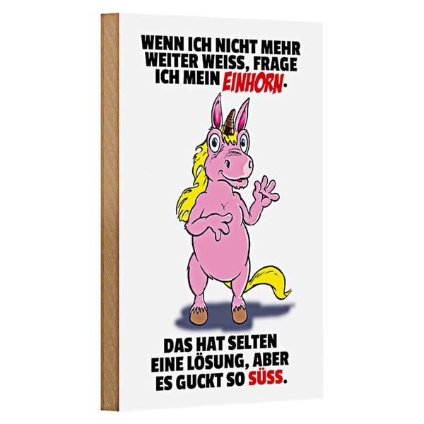 Einhorn Holzschild mit Spruch | Lustiges Geschenk für Freunde und
