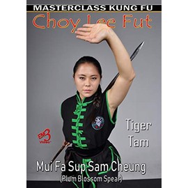 Tiger Tam Vol-3 MUI FA SUP SAM CHEUNG (Applications of the Plum Blossom Spear)