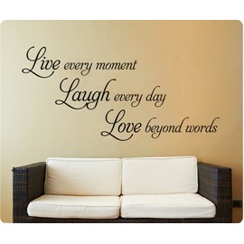 48" Live Every Moment Laugh Everyday Love Beyond Words Wall Decal Sticker Art Home Décor