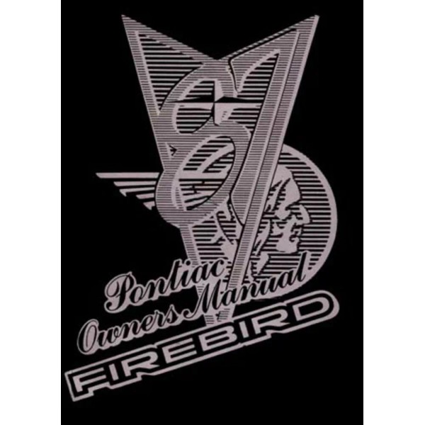 Pontiac 1987 Pontiac Firebird Owners Manual User Guide Reference Operator