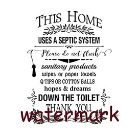 11x14 THIS HOME USES A SEPTIC SYSTEM PLEASE DO NOT FLUSH ITEMS QUOTE PHOTO