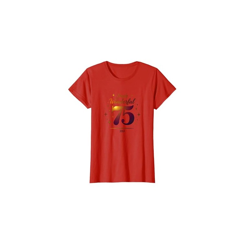 75 and Simply Wonderful Birthday Gift for Seniors T-Shirt, Women,