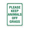 Aluminum Vertical Metal Sign Multiple Sizes Please Keep Animals Off