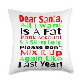 Dear Santa All I Want For Christmas Wishlist Funny Throw Pillow