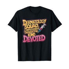 Derm Nurse Practitioner, Dermatology Squad Dermatologist T-Shirt
