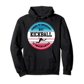 Kickball Team Gift Funny Sport School Student Gift Pullover Hoodie