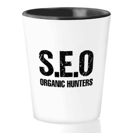 SEO Shot Glass 1.5oz - organic havnter - Researcher Marketplace Savvy Strategy SEO Expert E-Commerce Seller Sales Businessman Trends Analyst