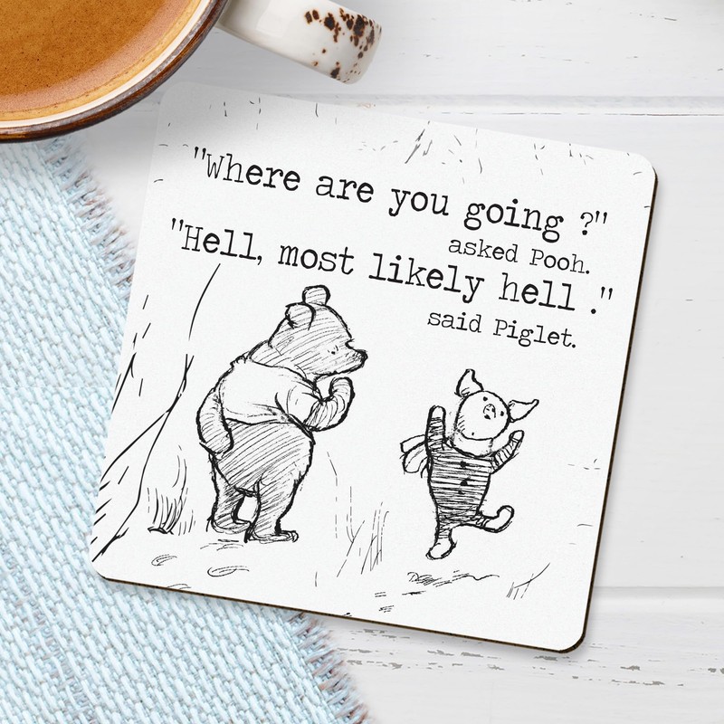 Dorothy Spring Sarcastic Where Are You Going Special Friend Pooh