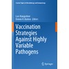 Vaccination Strategies Against Highly Variable Pathogens (Volume 428)