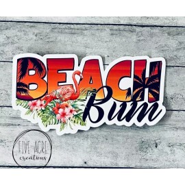 Handmade Beach Bum Sticker • Waterproof Sticker Decal • Car Decal • Laptop Sticker