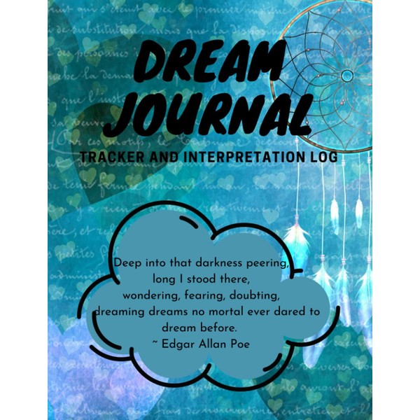 Dream Journal: Tracker and Interpretation Log