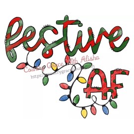 Handmade Sublimation Print Christmas Festive AF Ready to Press Heat Transfer