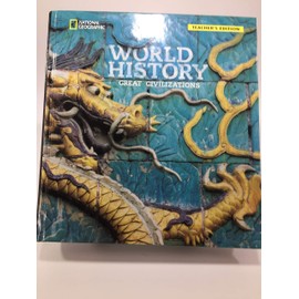 World History Great Civilizations Teacher's Edition