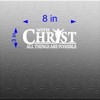 Jeyfel Decals: Car Decals. with Christ All Things are Possible.