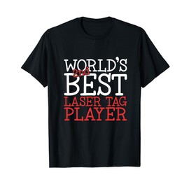 World's Second Best Laser Tag Player Adult Player Laser Tag T-Shirt