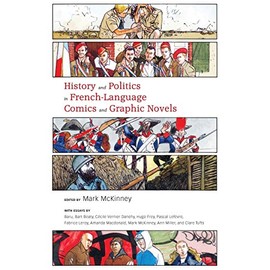 History and Politics in French-Language Comics and Graphic Novels