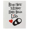 Bright Side Mummy Baby Brain Lists Book