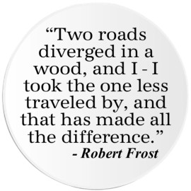Kiwi Gifts Two Roads Diverged In A Wood Robert Frost - 3 Pack Circle Stickers 3 Inch