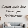 Custom Quotes Wall Stickers - Create Your Own Wall Decal