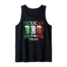 Mexican Drinking Team Beer Flag Mexico Lover Cinco De Mayo Tank Top