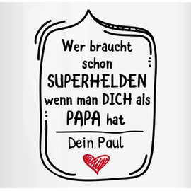 Tasse Tassen 325ml - zum Vatertag - Wer braucht Superhelden - wenn Dich als Papa hat - 325 ml - Orange - beste vater-tasse vatertagsgeschenk vater superheld kaffeetasse geschenke väter