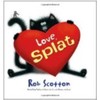 Love, Splat: A Valentine's Day Book for Kids